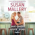 Cover of Not Quite Over You