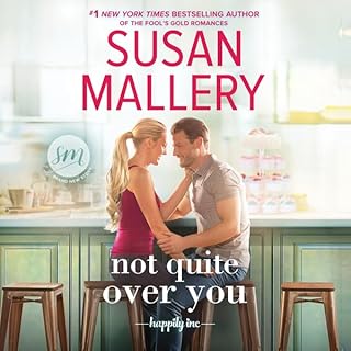 Not Quite Over You Audiolibro Por Susan Mallery arte de portada