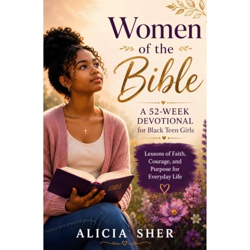 Women of the Bible: A 52-Week Devotional for Black Teen Girls Audiolibro Por Alicia Sher arte de portada