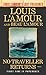 No Traveller Returns (Louis L'Amour's Lost Treasures): A Novel