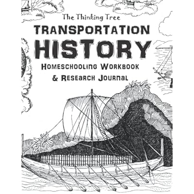 Transportation History - Homeschooling Workbook and Research Journal