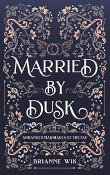 Paperback Married by Dusk: A Fantasy Romance Stand-Alone Short Novel Book