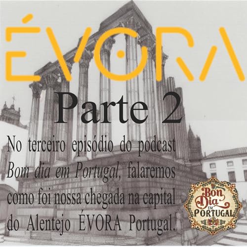 &Eacute;vora - Portugal (parte 2)