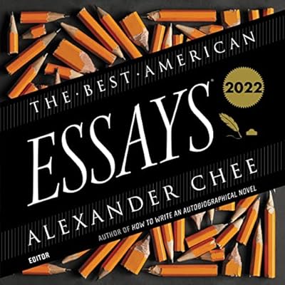 The Best American Essays 2022