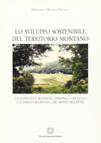 Lo sviluppo sostenibile del territorio montano. la...
