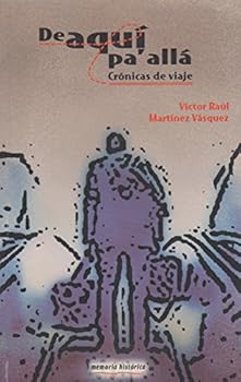 de Aqui Pa'alla: Cronicas de Viaje