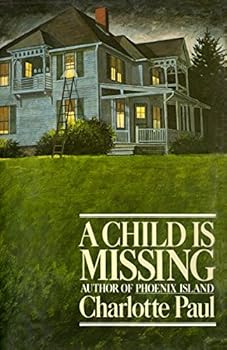 Hardcover A Child Is Missing - 1st Edition/1st Printing Book