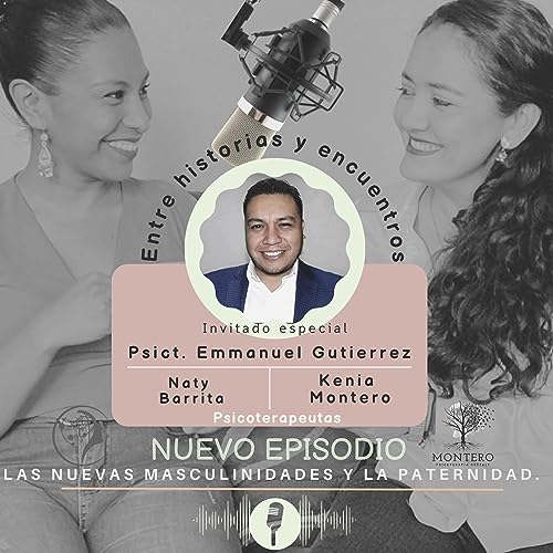 LAS NUEVAS MASCULINIDADES Y LA PATERNIDAD