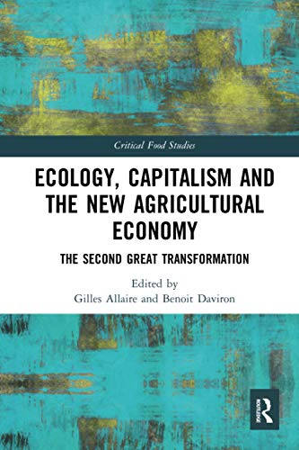 Ecology, Capitalism and the New Agricultural Economy Francais PDF
