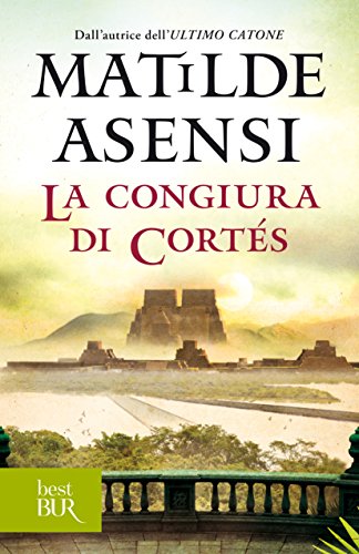 La congiura di Cortés (Trilogia di Martín Ojo de