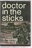 Doctor in the sticks B0006CFZTI Book Cover