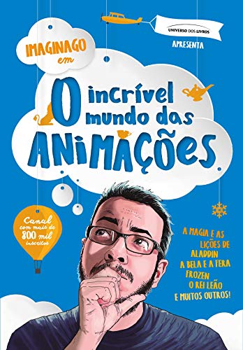O incrível mundo das animações