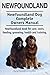 Newfoundland. Newfoundland Dog Complete Owners Manual. Newfoundland book for care, costs, feeding, grooming, health and training.
