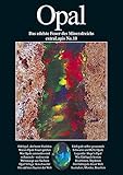  Opal: SiO₂: die verrückteste Form der Kieselsäure (extraLapis)
