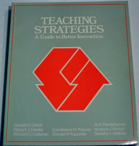 Teaching strategies: A guide to better instruction 0669027006 Book Cover