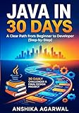 Java in 30 Days | A Clear Path from Beginner to Developer | Anshika Agarwal