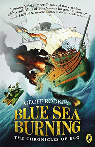 Blue Sea Burning (The Chronicles of Egg)