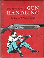 The boy's book of gun handling 0399600698 Book Cover