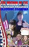 The Wisdom Of The Blogging Grandma 1A