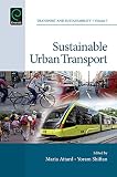  Sustainable Urban Transport (Transport and Sustainability Book 7) (English Edition)