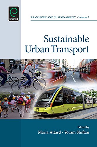 Sustainable Urban Transport (Transport and Sustainability Book 7)
