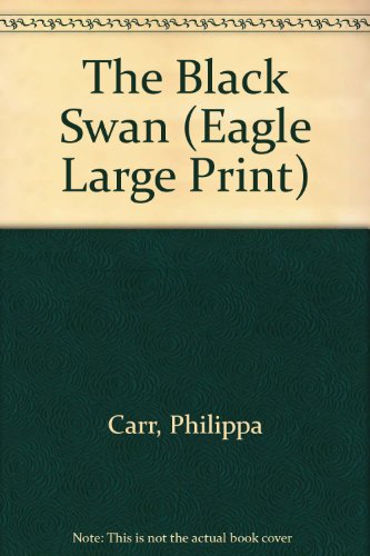 The Black Swan (Eagle Large Print) [Large Print] 0792706692 Book Cover
