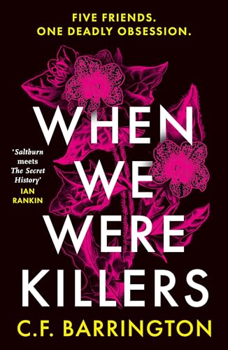 When We Were Killers: A gripping dark academia thriller and Waterstones Scottish Book of the Month