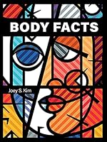 Body Facts 1939728460 Book Cover