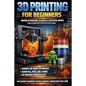 3D Printing for Beginners: The Comp...