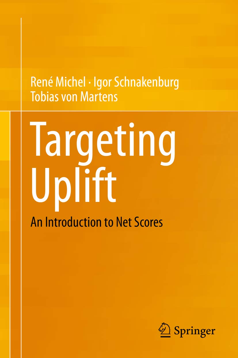 Targeting Uplift: An Introduction to Net Scores