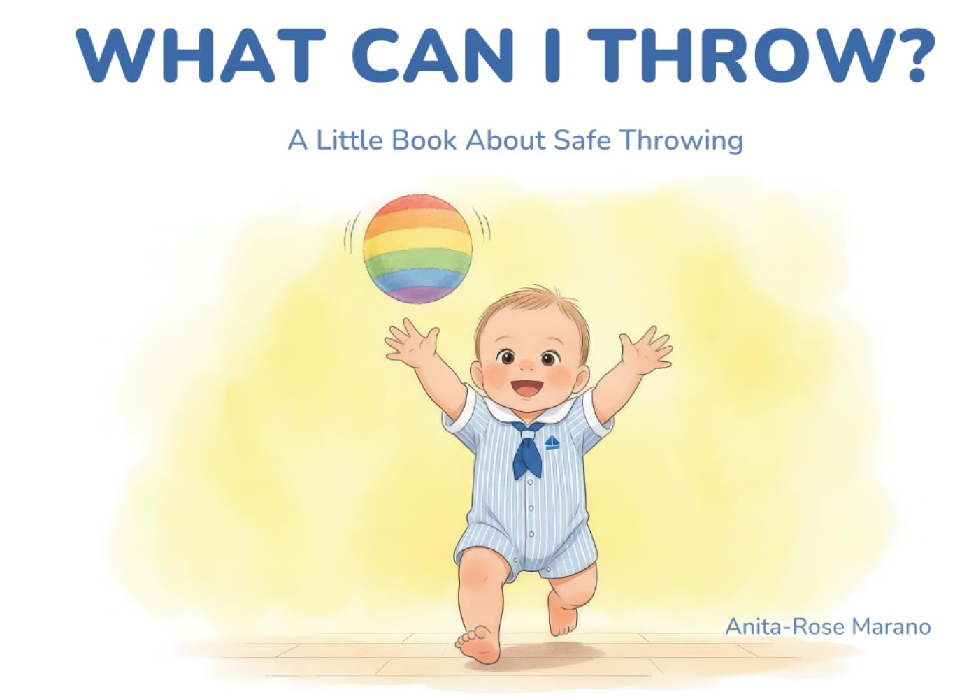 What Can I Throw?: A little book about safe throwing (The What Can I...? Series)