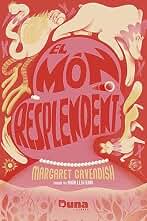 El món resplendent (DUNA LLIBRES)