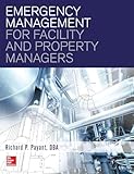 Emergency Management for Facility and Property Managers