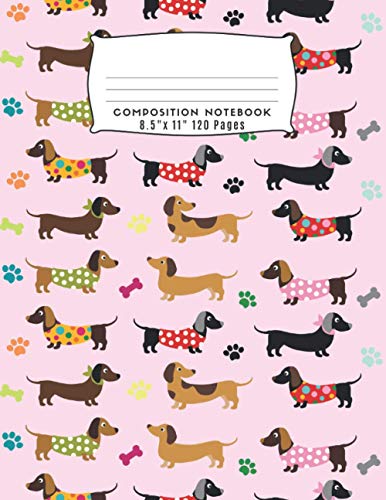 Composition Notebook 8.5" x 11" 120 Pages: College Ruled Blank Lined Pages, Dachshund Sausage Dog Notebook Gift For Girls, Teens, Women, Dog Lovers & Pet Owners, Pink