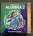 McDougal Littell Algebra 2: Applications, Equations, Graphs, Teacher's Edition