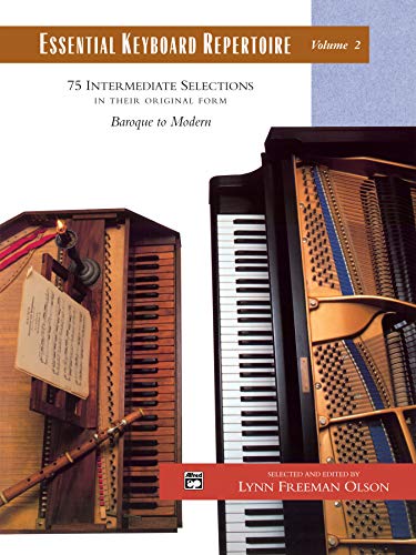 Essential Keyboard Repertoire, Vol 2: 75 Intermediate...