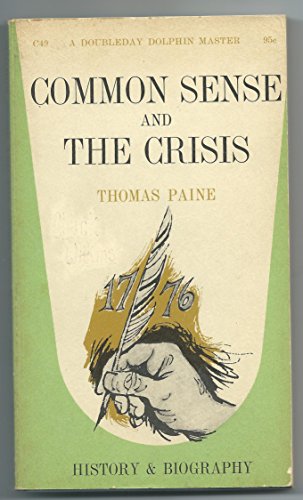 Common sense and The crisis (A Doubleday dolphi... B0007DMLBG Book Cover