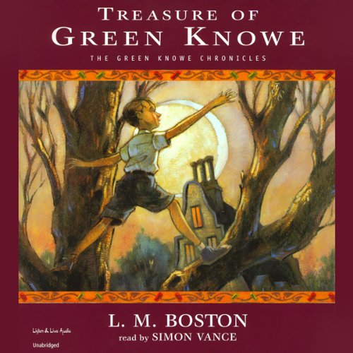 Treasure of Green Knowe The Green Knowe Chronicles, Book