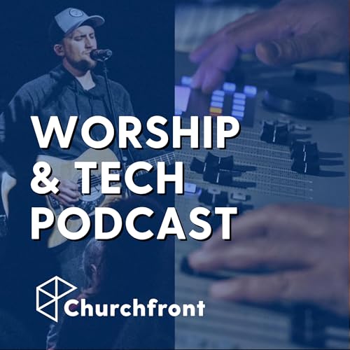 Churchfront Worship and Tech Podcast cover art