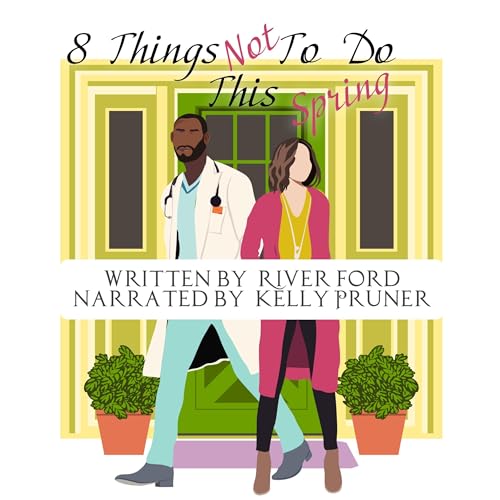 8 Things Not to Do This Spring [Written by River Ford] episode artwork