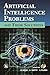 Artificial Intelligence Problems and Their Solutions