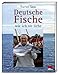 Deutsche Fische - wie ich sie liebe
