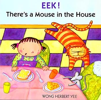 Paperback Eek! There's a Mouse in the House: A Fun Rhyming Picture Book About a Parade of Pets for Kids (Ages 4-7) Book