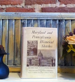 Hardcover Maryland and Pennsylvania historical sketches Book