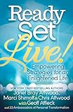 Ready, Set, Live!: Empowering Strategies for an Enlightened Life