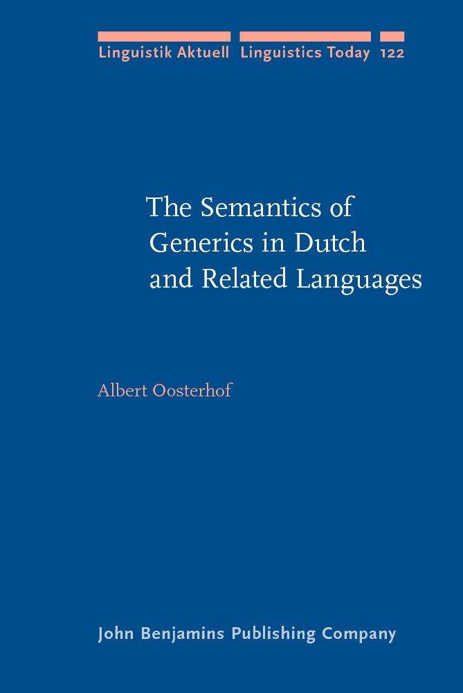 Buy The Semantics of Generics in Dutch and Related Languages: 122 (Linguistik Aktuell/Linguistics Today) — BookShops.in