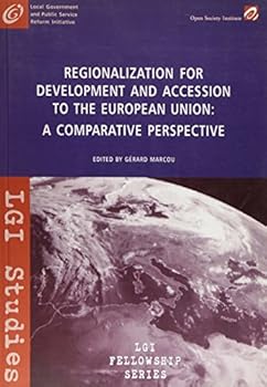 Paperback Regionalization for Development and Accession to the European Union: A Comparative Perspective Book