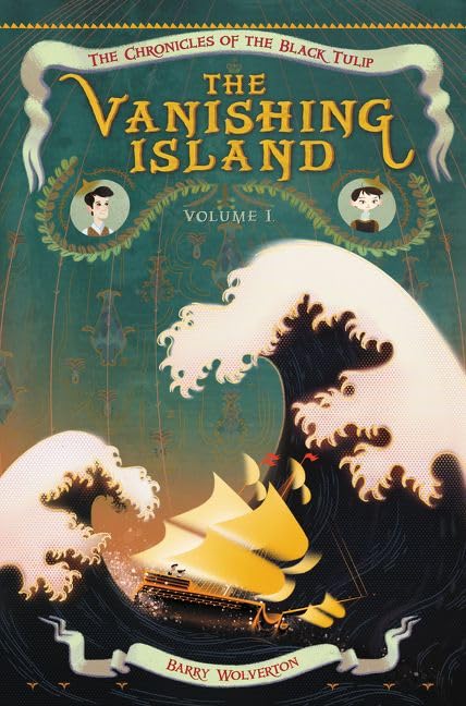 Buy The Vanishing Island: 1 (Chronicles of the Black Tulip, 1) — BookShops.in
