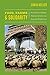 Food, Farms, and Solidarity: French Farmers Challenge Industrial Agriculture and Genetically Modified Crops (New Ecologies for the Twenty-First Century)