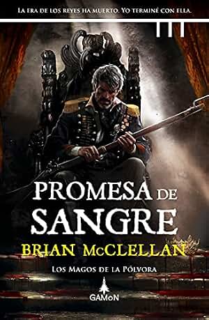 Promesa de sangre (Los magos de la pólvora nº 1)